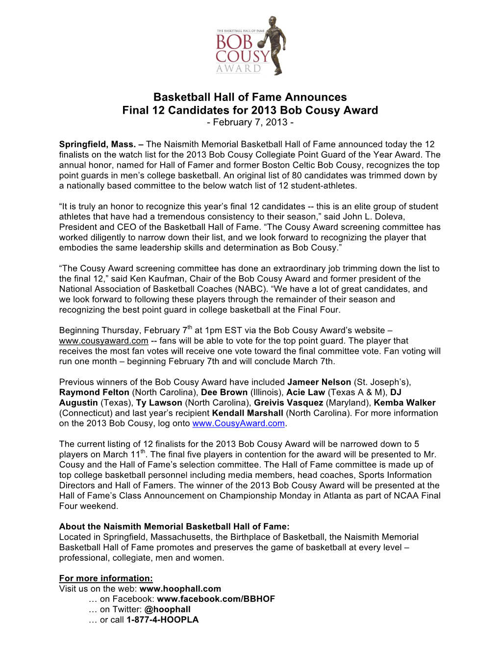 Basketball Hall of Fame Announces Final 12 Candidates for 2013 Bob Cousy Award - February 7, 2013