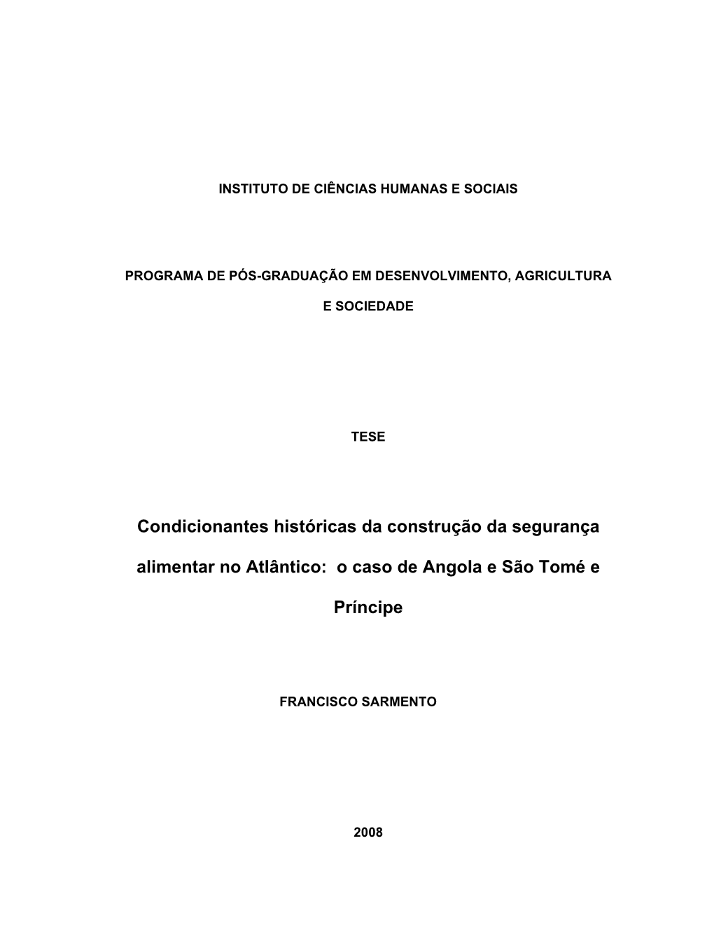 O Caso De Angola E São Tomé E Príncipe