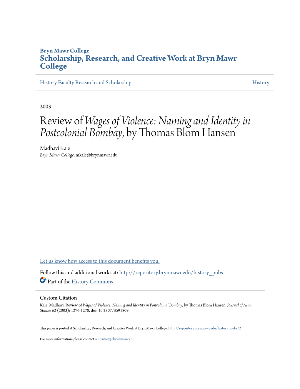 Naming and Identity in Postcolonial Bombay, by Thomas Blom Hansen Madhavi Kale Bryn Mawr College, Mkale@Brynmawr.Edu