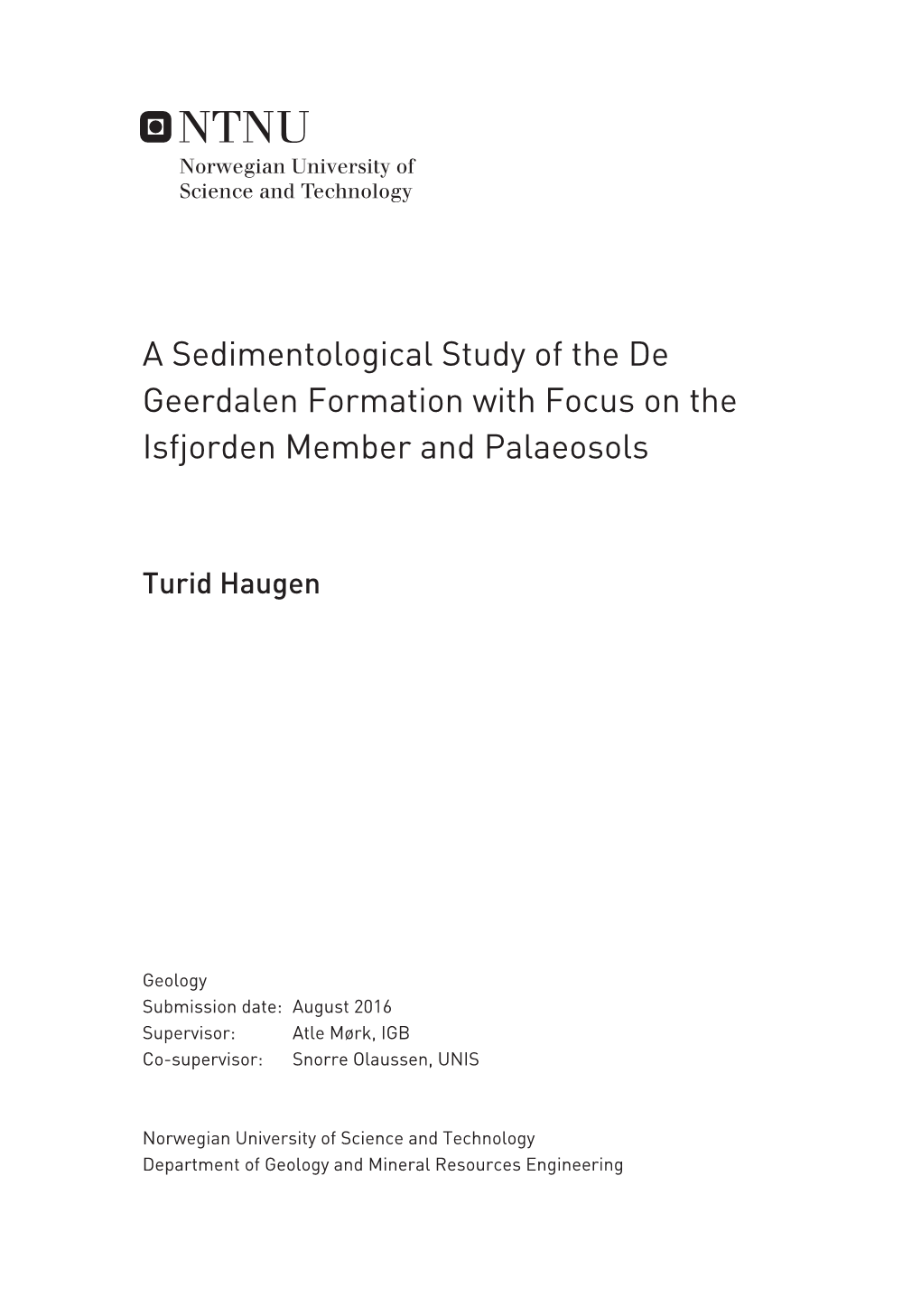 A Sedimentological Study of the De Geerdalen Formation with Focus on the Isfjorden Member and Palaeosols