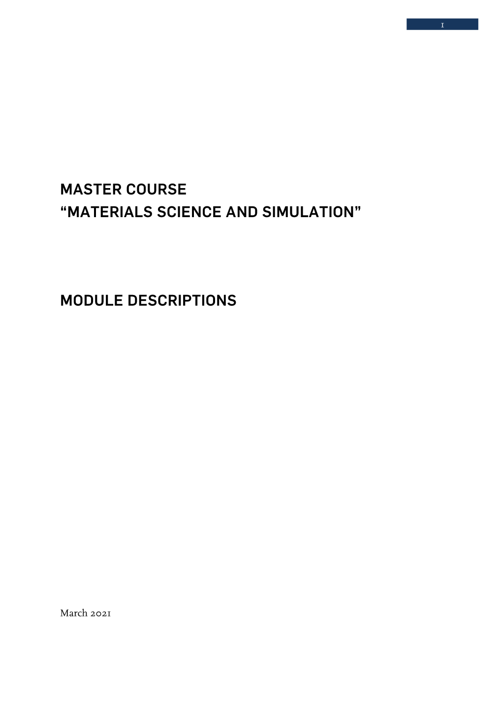Master Course “Materials Science and Simulation”