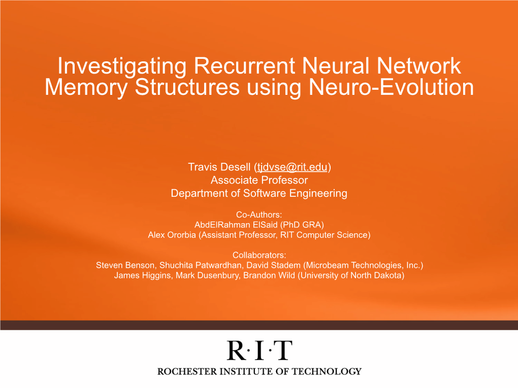 Investigating Recurrent Neural Network Memory Structures Using Neuro-Evolution