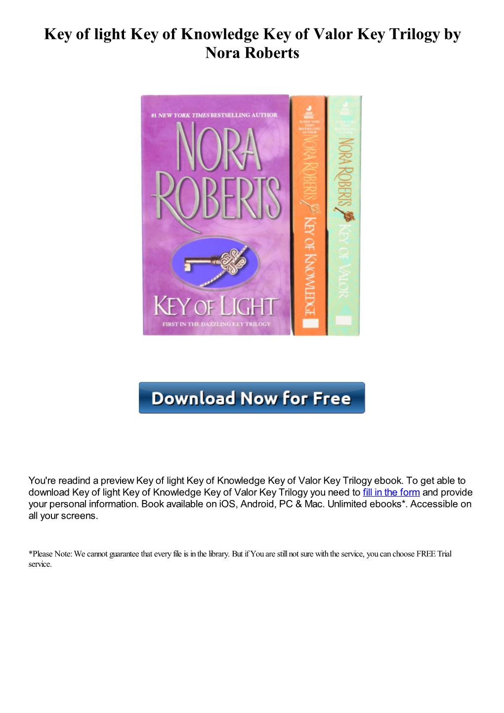 Key of Light Key of Knowledge Key of Valor Key Trilogy by Nora Roberts