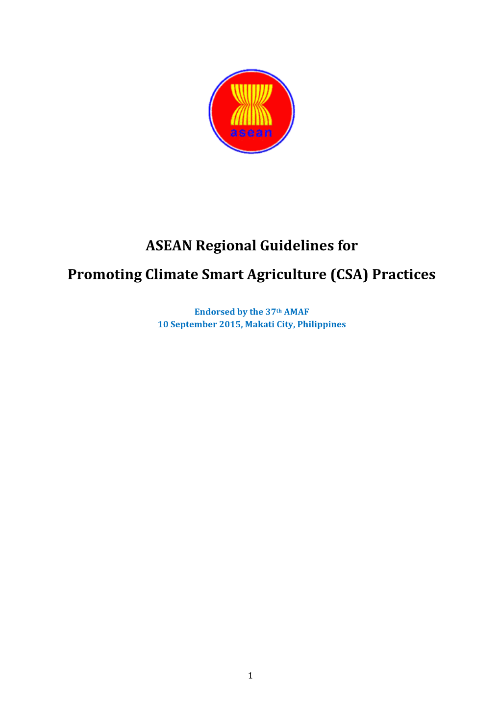 ASEAN Regional Guidelines for Promoting Climate Smart Agriculture (CSA) Practices