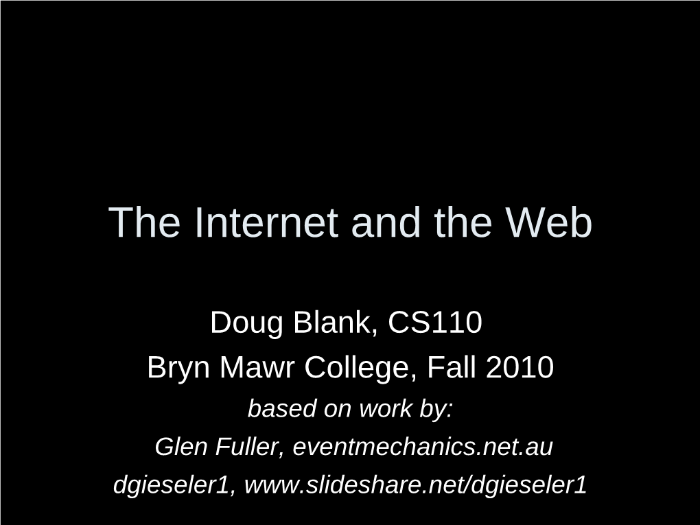 The Internet and the Web