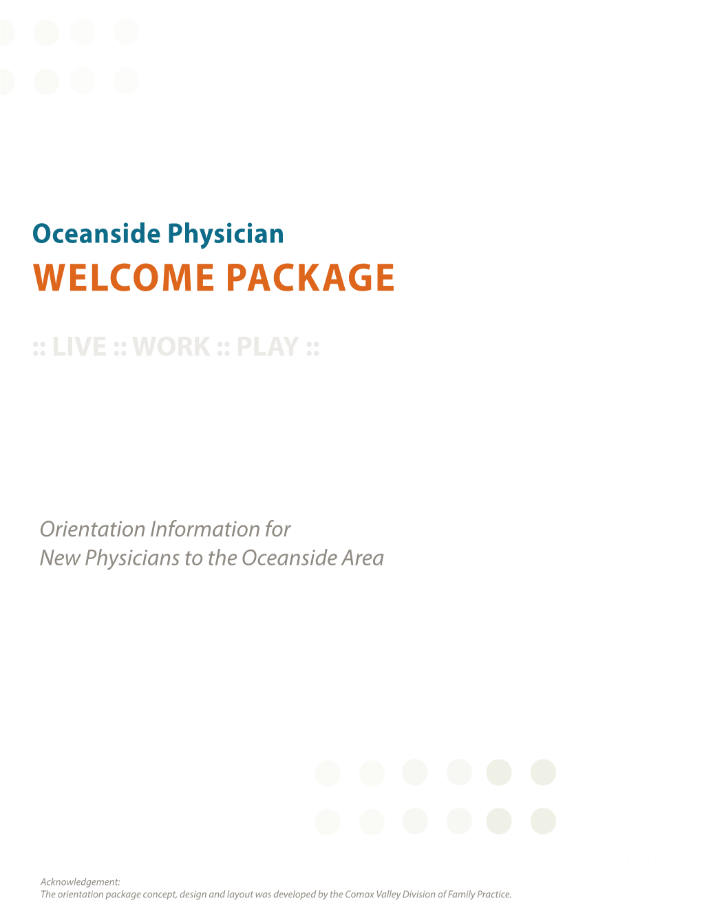 Oceanside Physician WELCOME PACKAGE