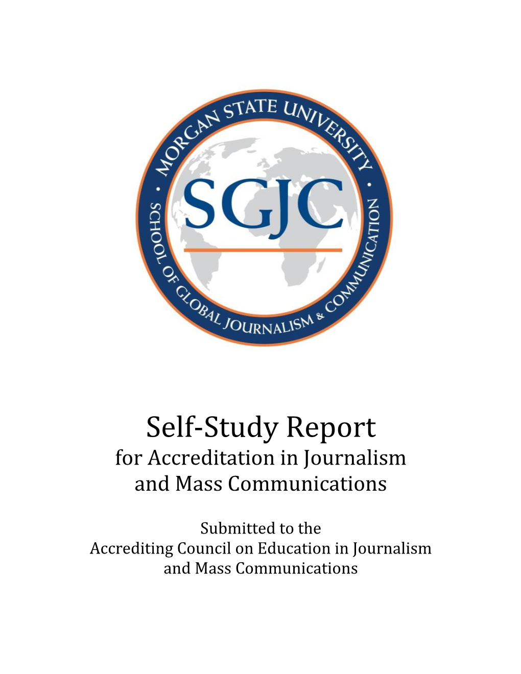 Self-Study Report for Accreditation in Journalism and Mass Communications