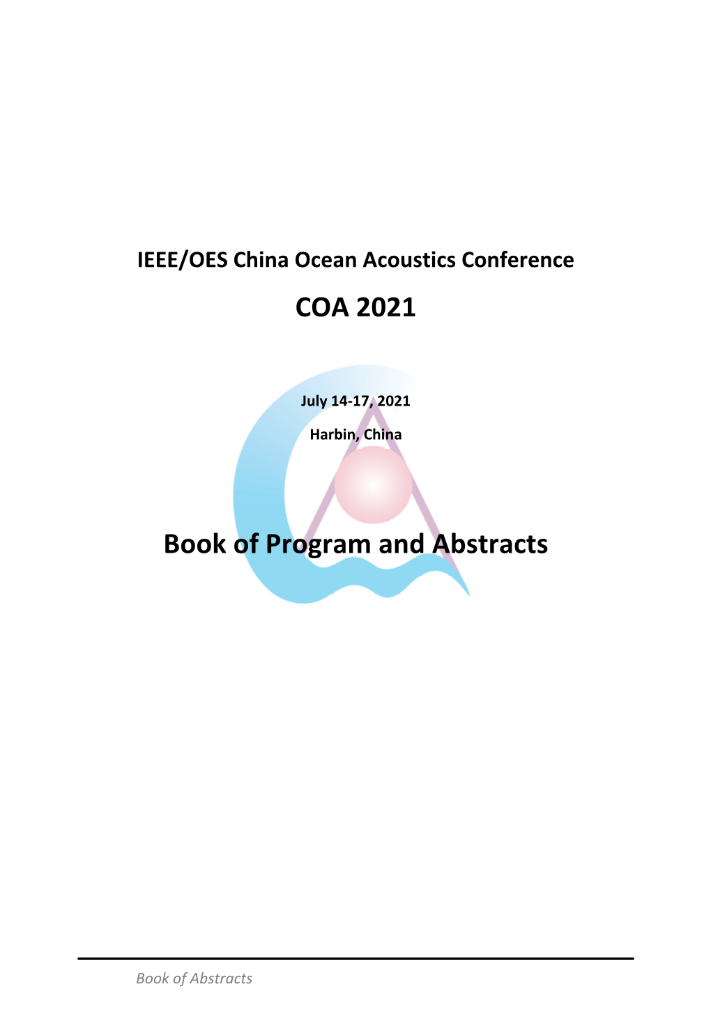 IEEE/OES China Ocean Acoustics Conference COA 2021