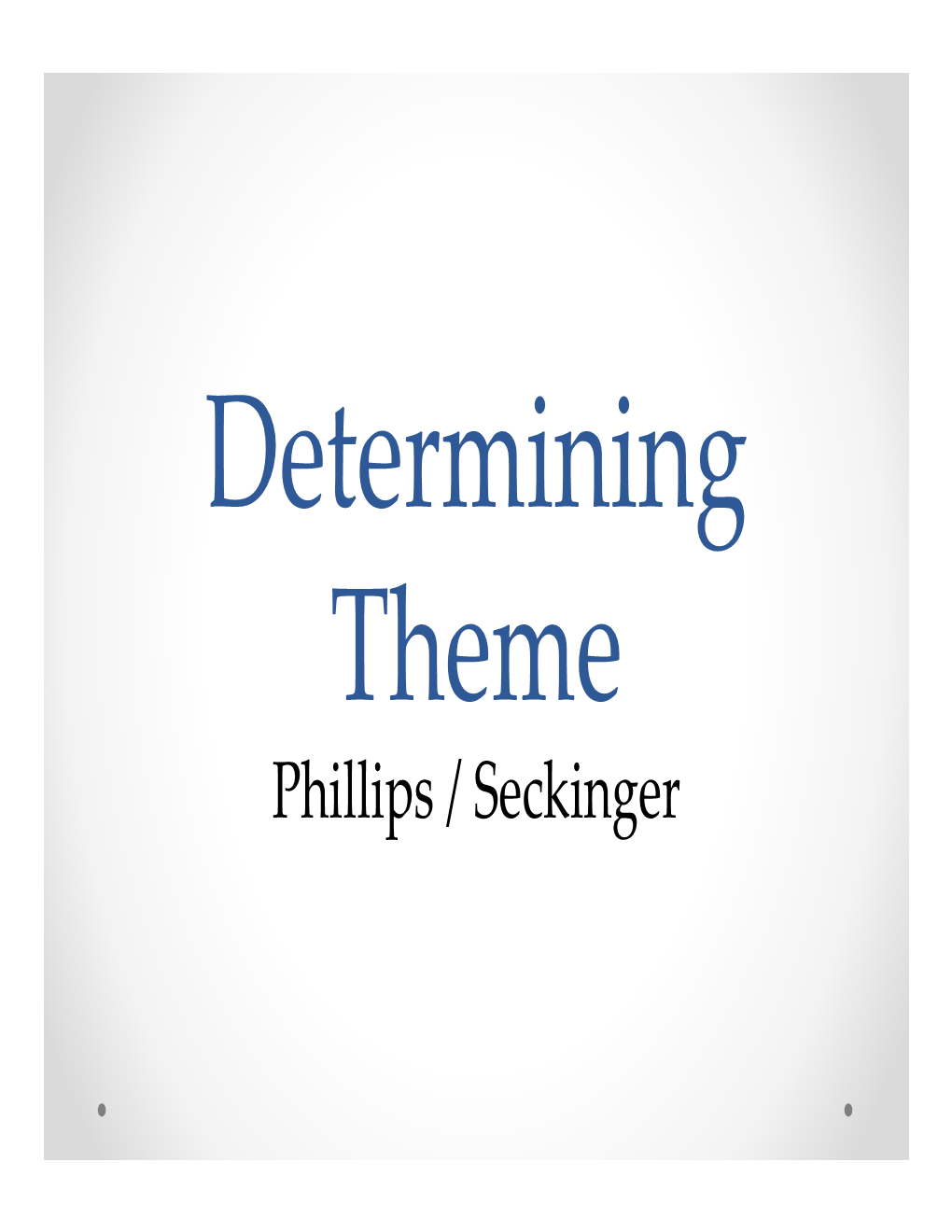 Phillips / Seckinger Which of the Following Two Fables Has This Theme?
