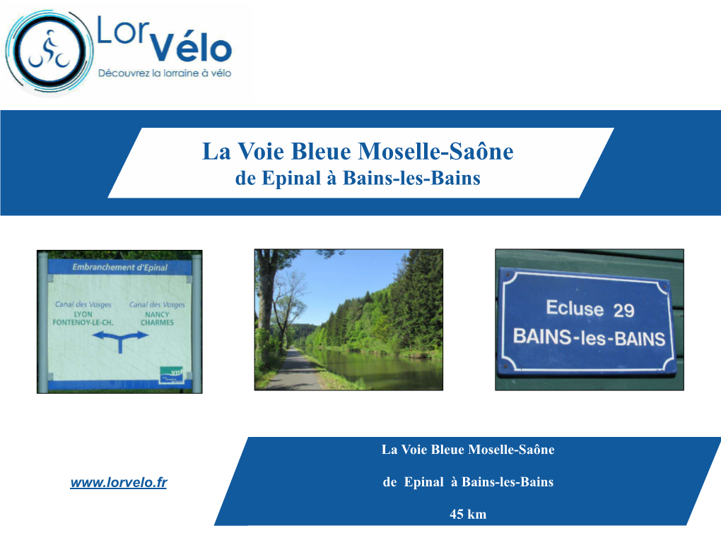 La Voie Bleue Moselle-Saône De Epinal À Bains-Les-Bains