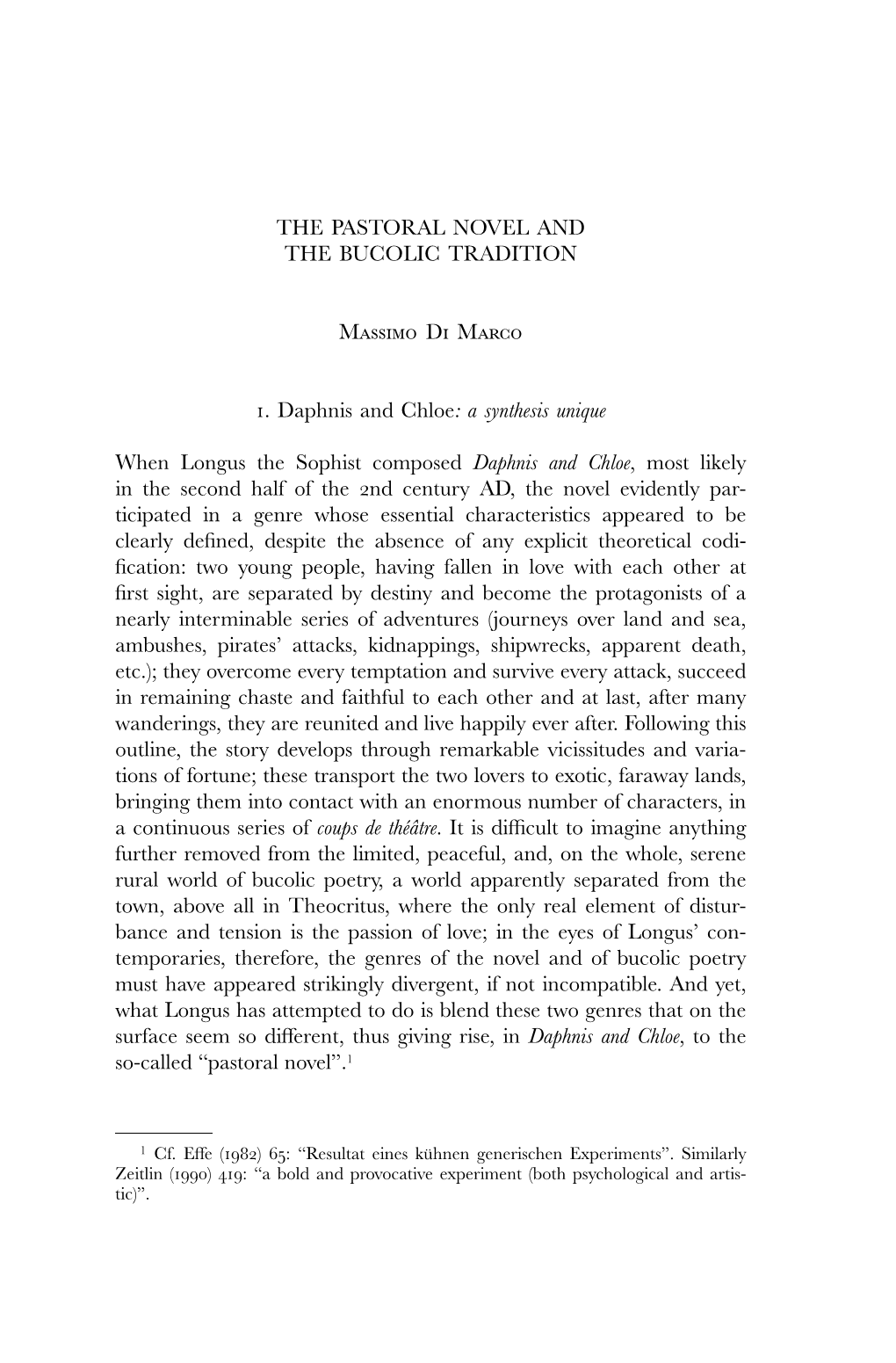 THE PASTORAL NOVEL and the BUCOLIC TRADITION Massimo Di Marco 1. Daphnis and Chloe