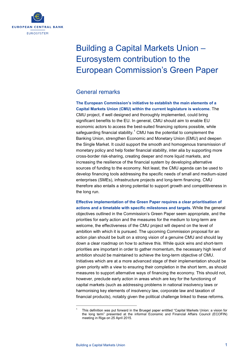 Building a Capital Markets Union – Eurosystem Contribution to the European Commission’S Green Paper