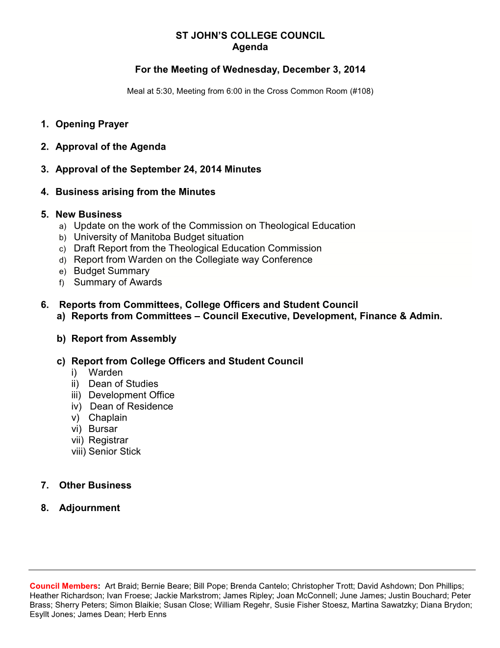 ST JOHN's COLLEGE COUNCIL Agenda for the Meeting Of