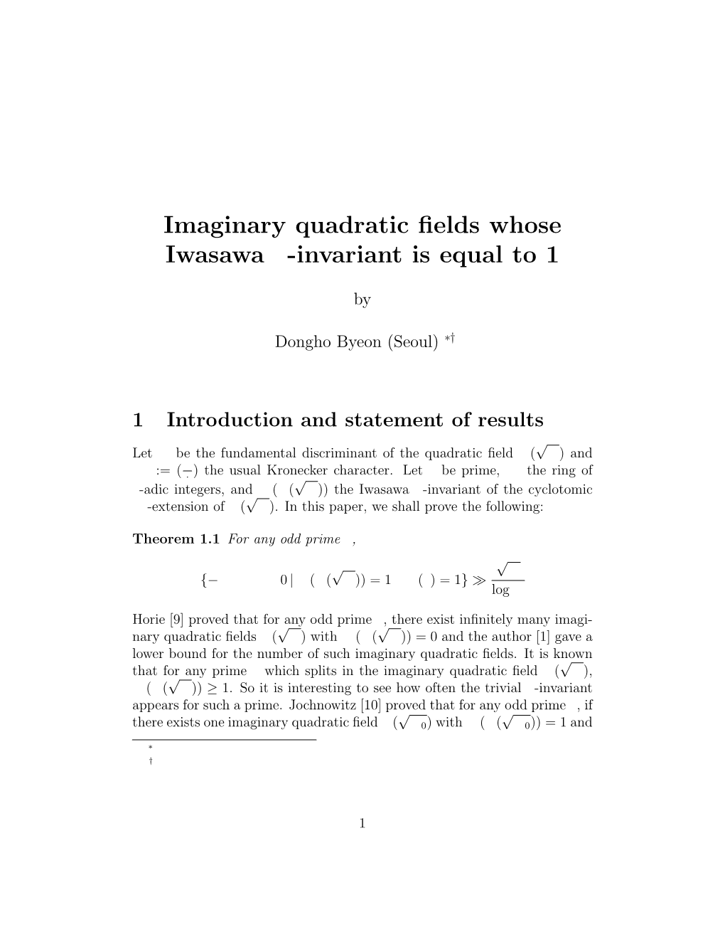 Imaginary Quadratic Fields Whose Iwasawa Λ-Invariant Is Equal to 1