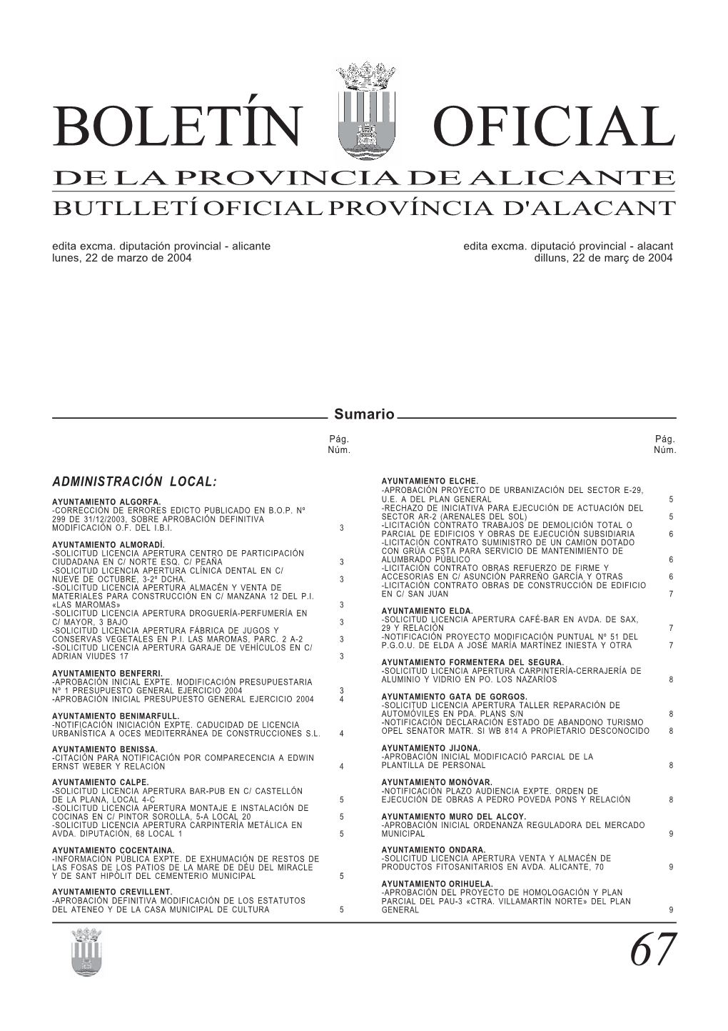 BOLETÍN OFICIAL DE LA PROVINCIA DE ALICANTE BUTLLETÍ OFICIAL PROVÍNCIA D'alacant Edita Excma