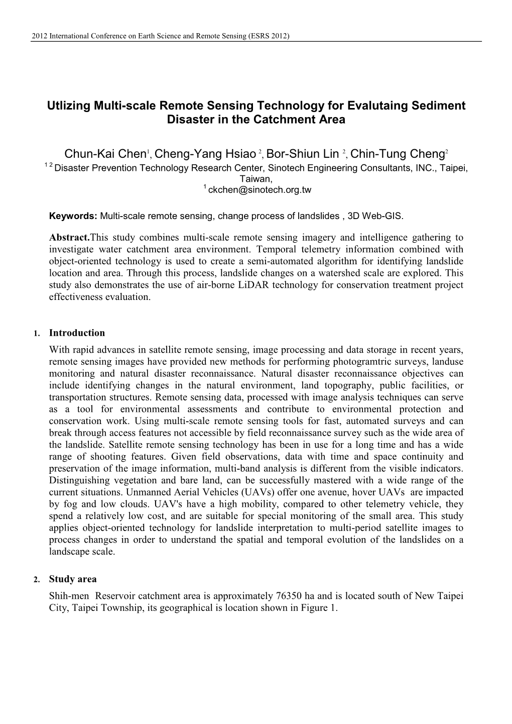 Utlizing Multi-Scale Remote Sensing Technology for Evalutaing Sediment Disaster in the Catchment Area