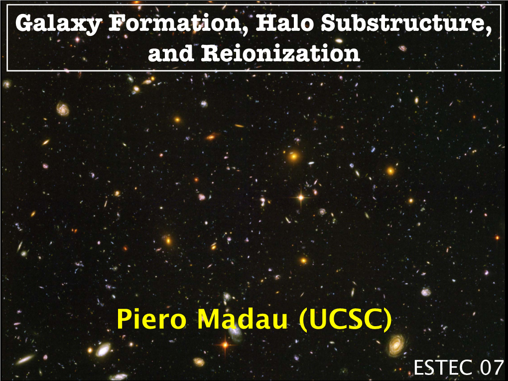 Piero Madau (UCSC)