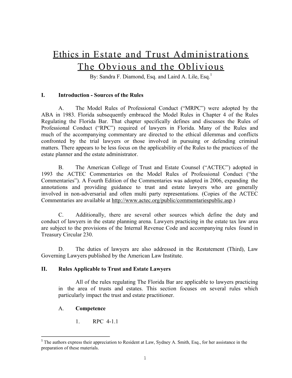 Ethics in Estate and Trust Administrations the Obvious and the Oblivious By: Sandra F