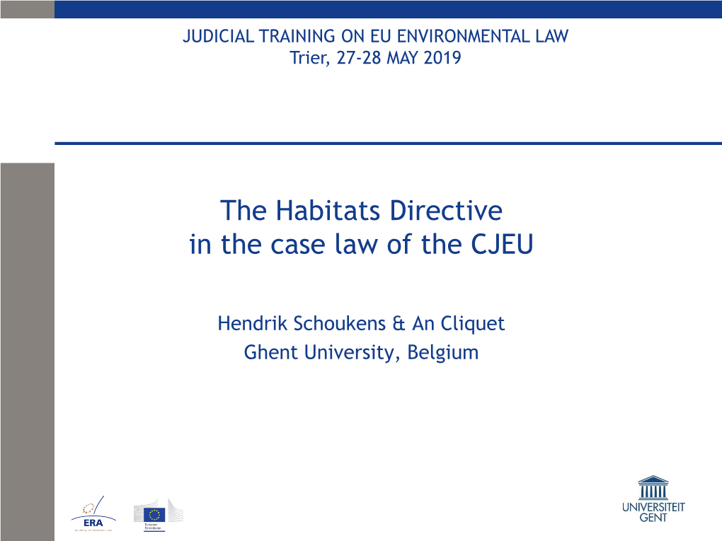 The Habitats Directive in the Case Law of the CJEU