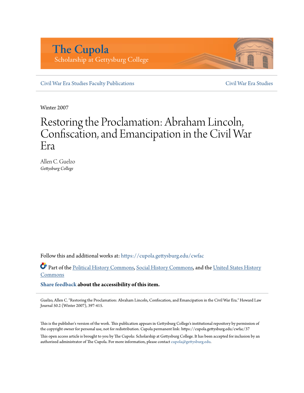 Abraham Lincoln, Confiscation, and Emancipation in the Civil War Era Allen C