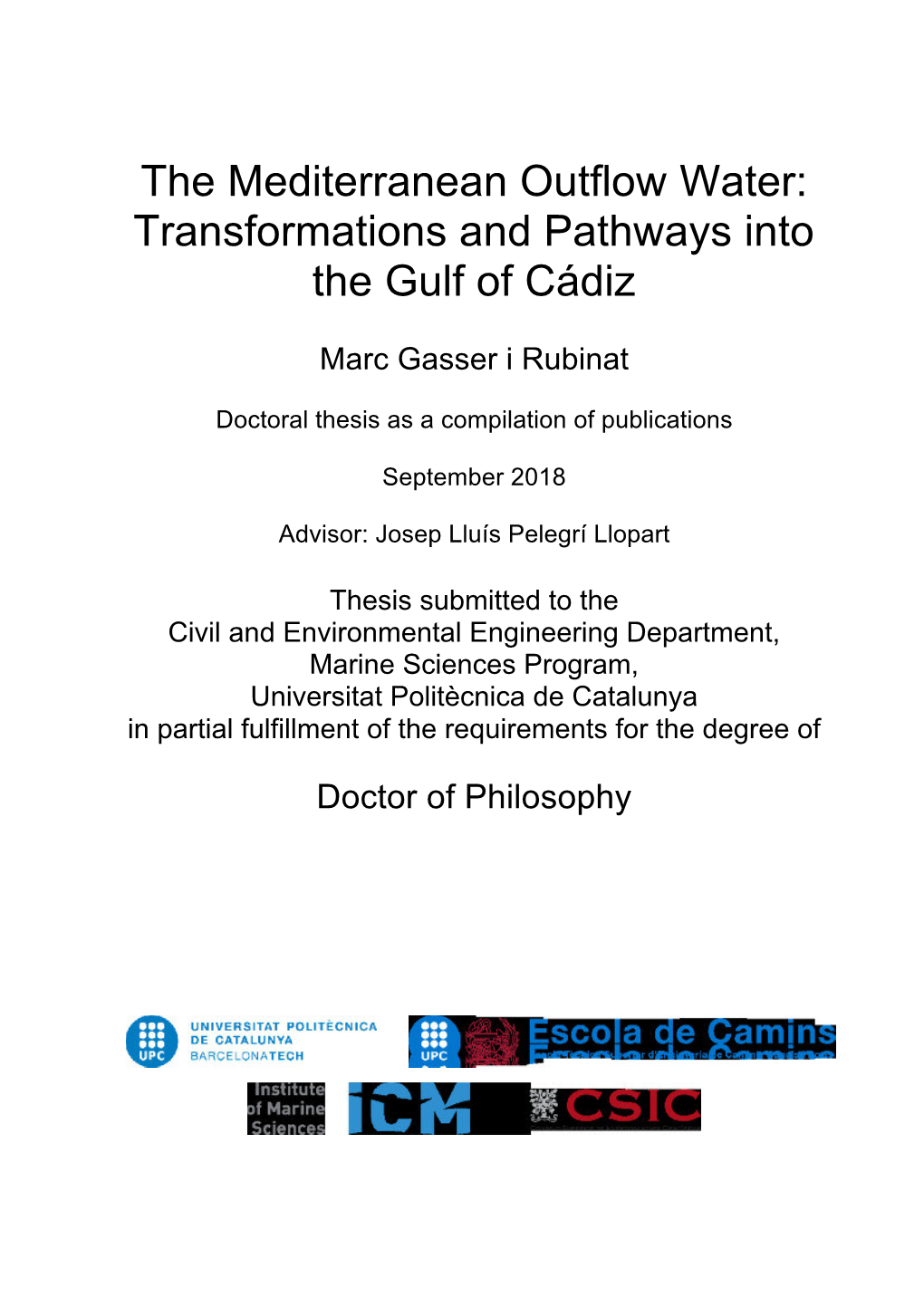 The Mediterranean Outflow Water: Transformations and Pathways Into the Gulf of Cádiz