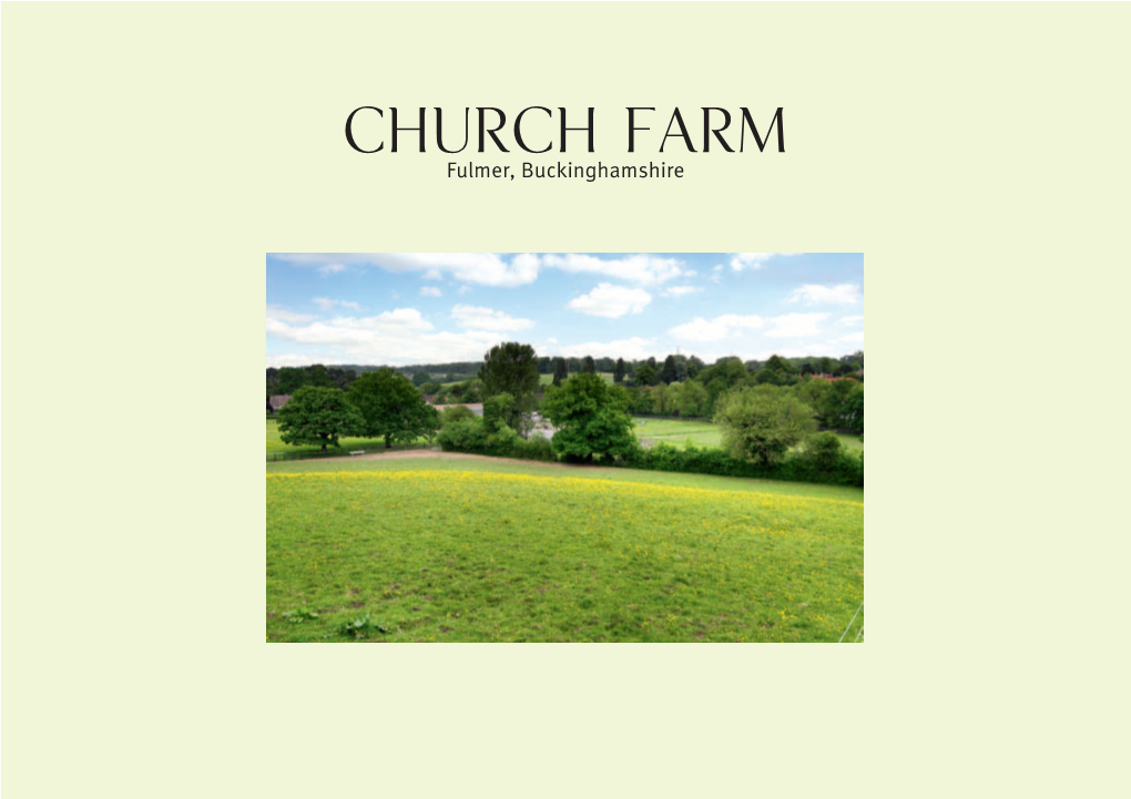 Church Farm Fulmer, Buckinghamshire
