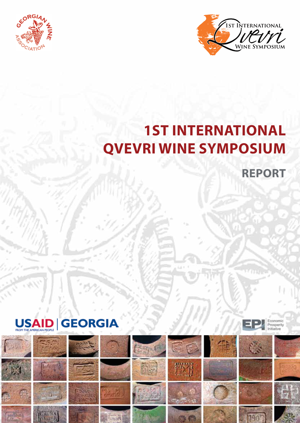 Georgia Wine Association. 2011. 1St International Qvevri Wine Symposium