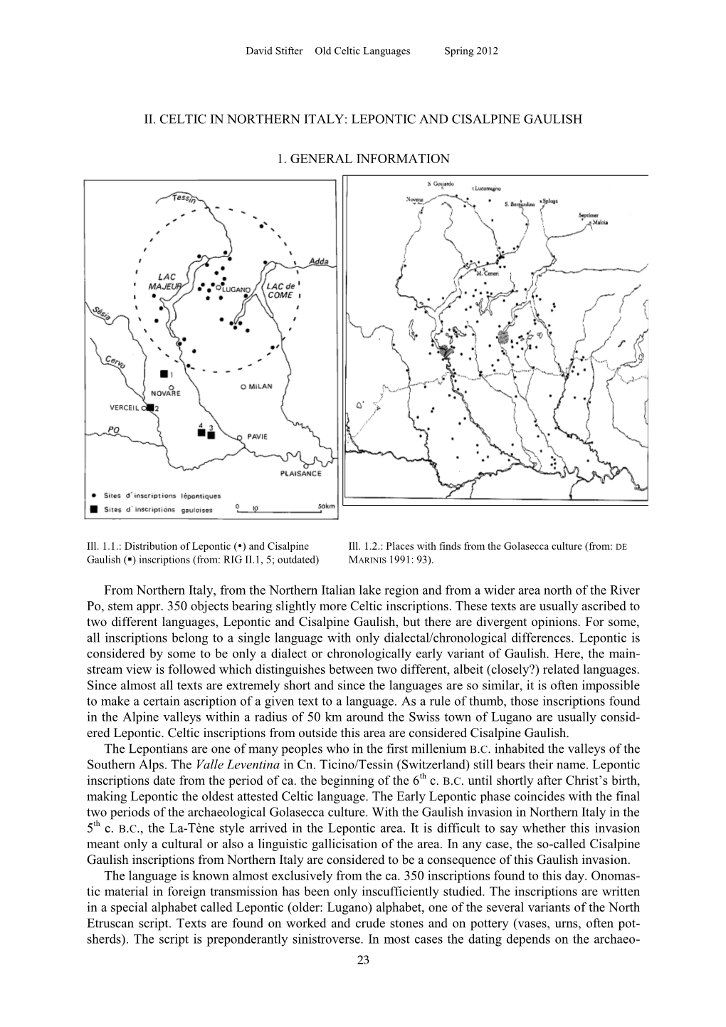 Celtic in Northern Italy: Lepontic and Cisalpine Gaulish