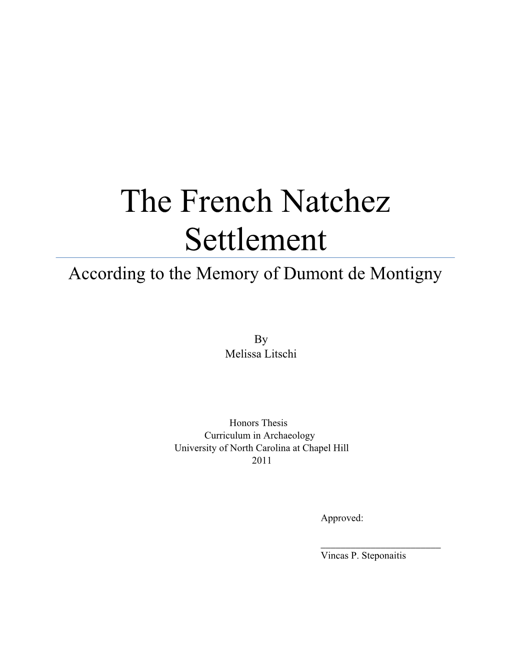 The French Natchez Settlement According to the Memory of Dumont De Montigny