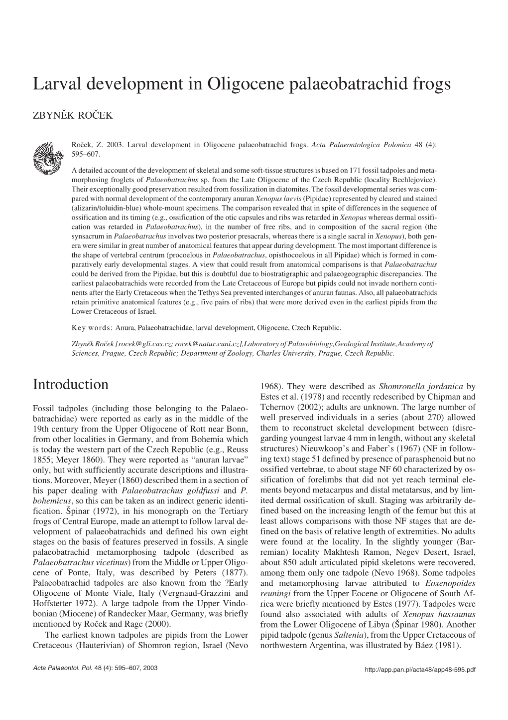 Larval Development in Oligocene Palaeobatrachid Frogs