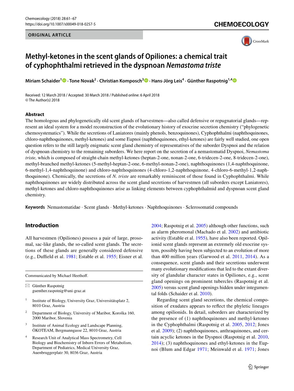 Methyl-Ketones in the Scent Glands of Opiliones: a Chemical Trait of Cyphophthalmi Retrieved in the Dyspnoan Nemastoma Triste