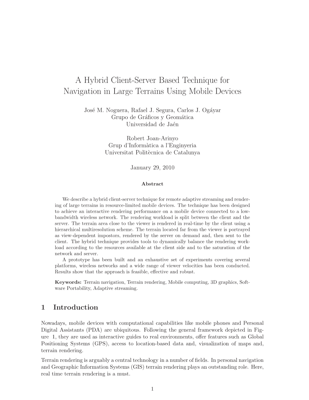 A Hybrid Client-Server Based Technique for Navigation in Large Terrains Using Mobile Devices