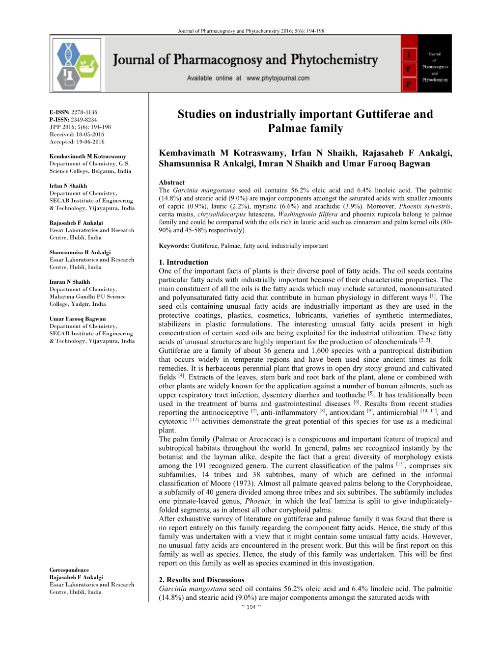 Studies on Industrially Important Guttiferae and Palmae Family