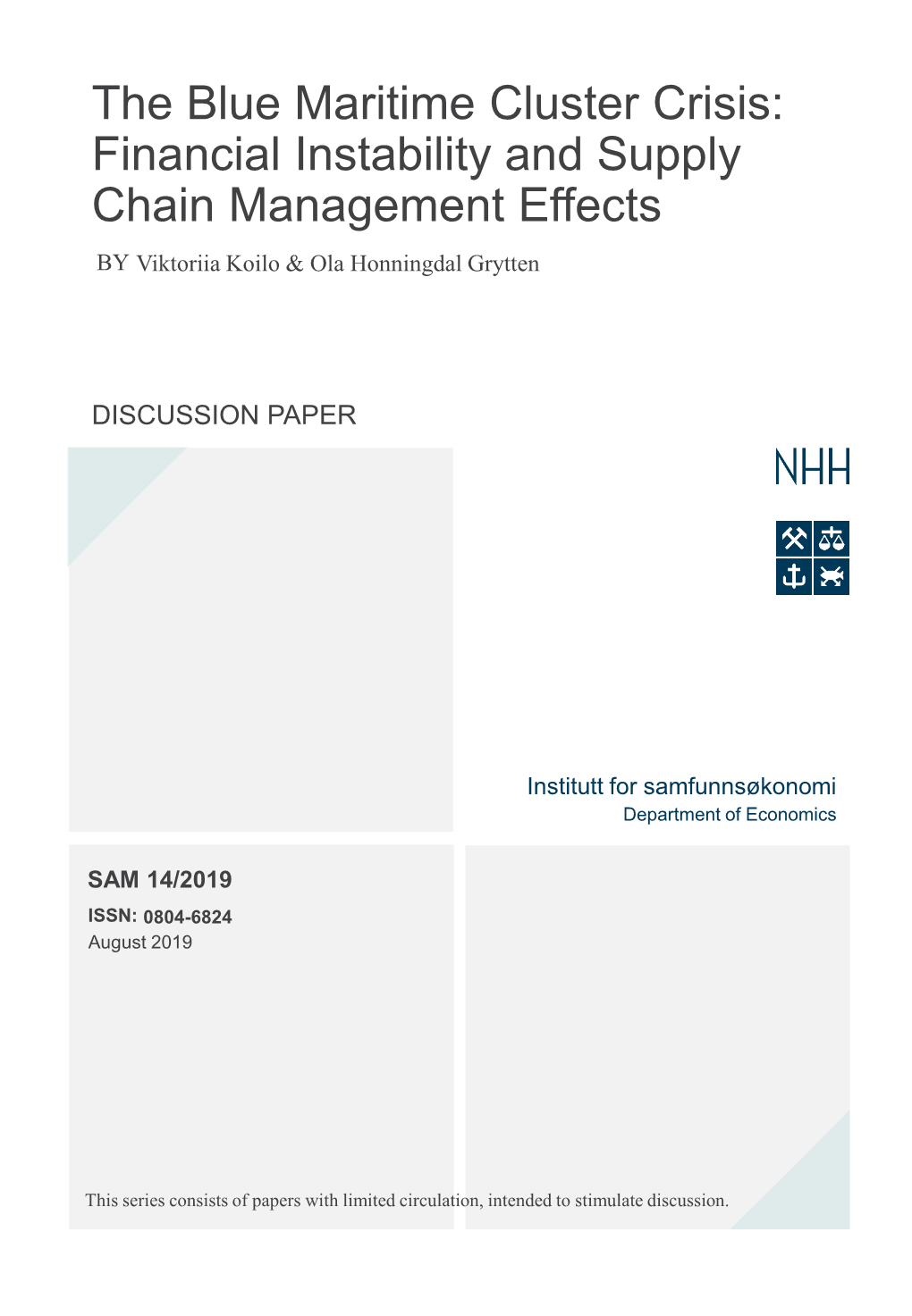 The Blue Maritime Cluster Crisis: Financial Instability and Supply Chain Management Effects by Viktoriia Koilo & Ola Honningdal Grytten