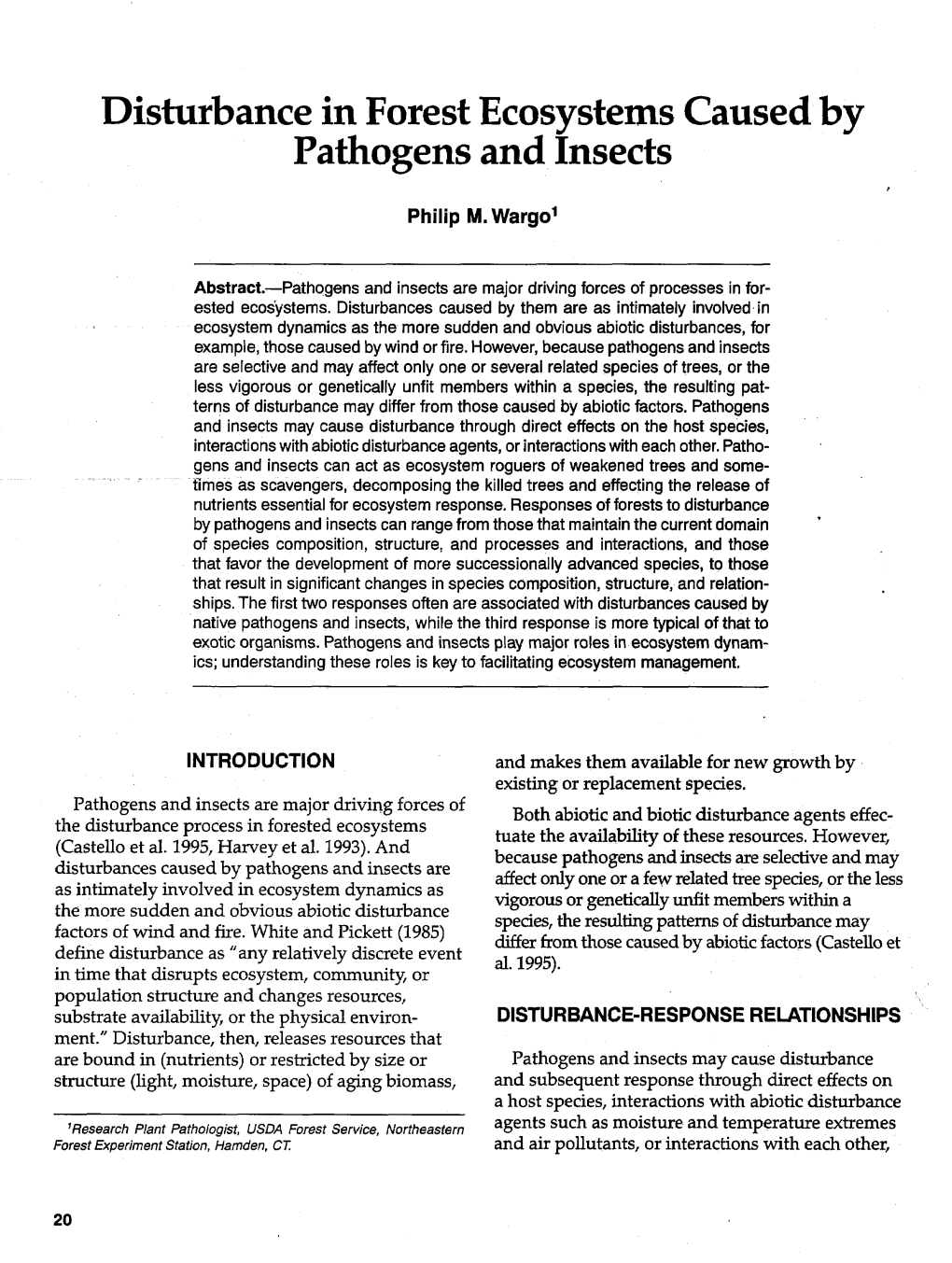 Disturbance in Forest Ecosvstems Caused Bv Pathogens and Insects