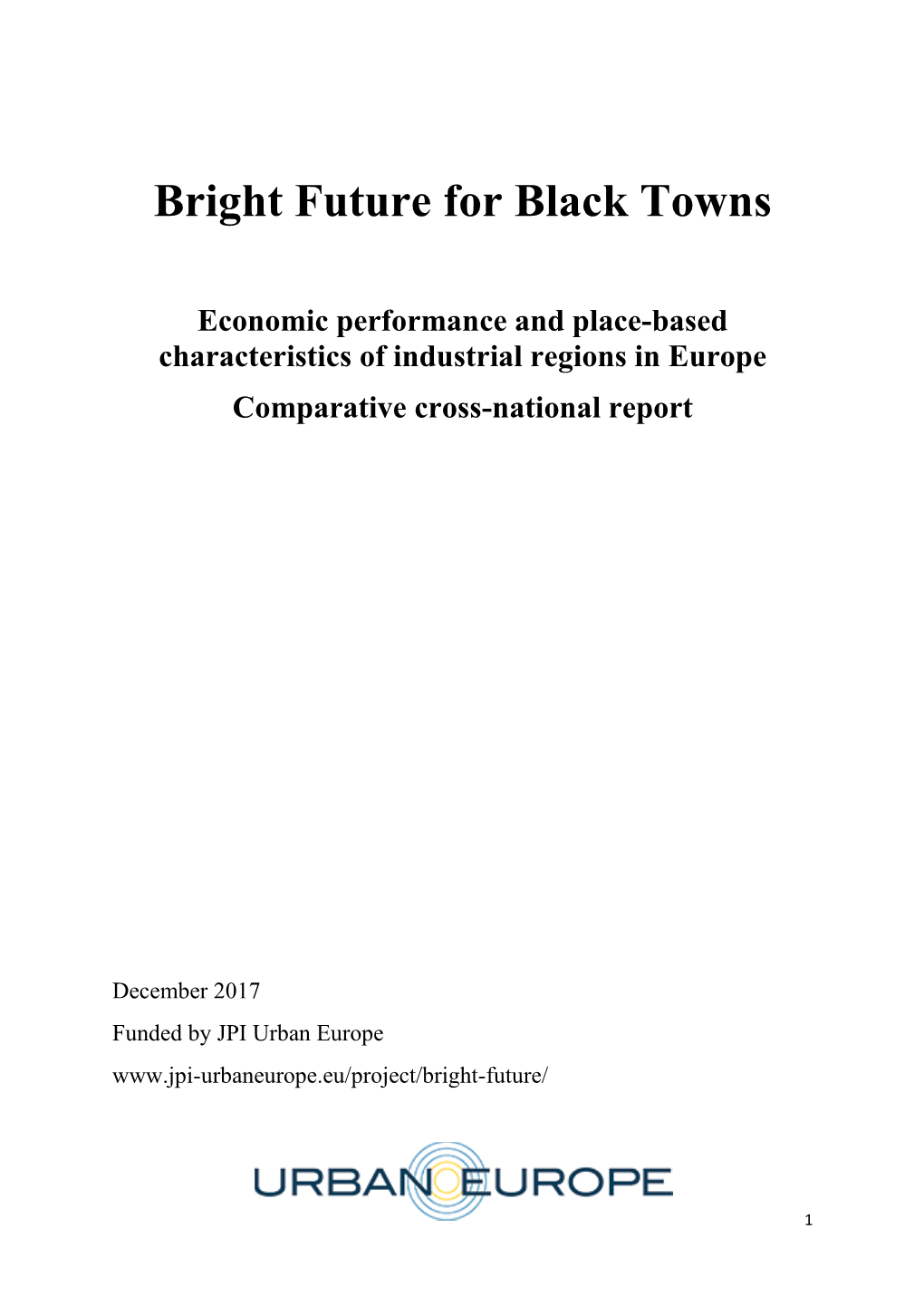 Bright Future for Black Towns