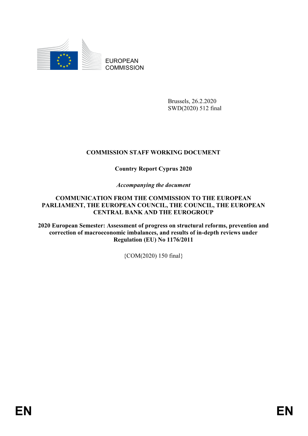 EUROPEAN COMMISSION Brussels, 26.2.2020 SWD(2020) 512 Final