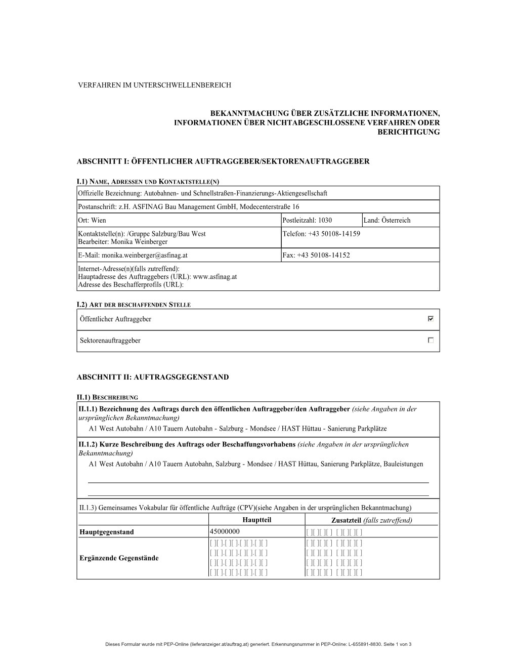 Bekanntmachung Über Zusätzliche Informationen, Informationen Über Nichtabgeschlossene Verfahren Oder Berichtigung