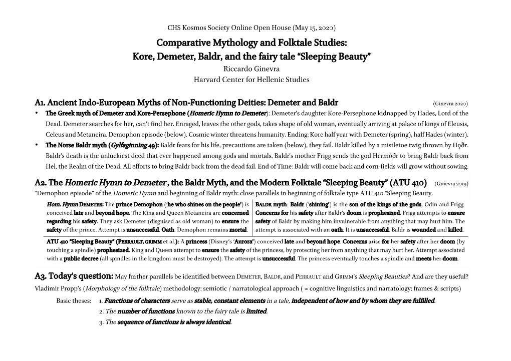 Comparative Mythology and Folktale Studies: Kore, Demeter, Baldr, and the Fairy Tale “Sleeping Beauty” Riccardo Ginevra Harvard Center for Hellenic Studies