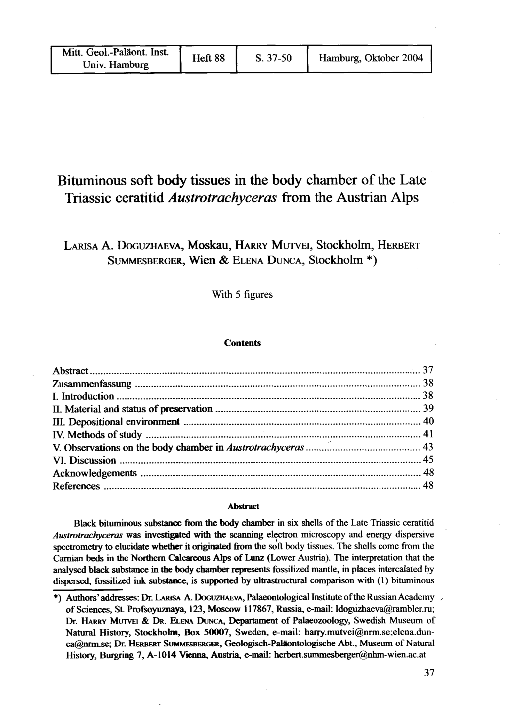 Bituminous Soft Body Tissues in the Body Chamber of the Late Triassic Ceratitid Austrotrachyceras Fkom the Austrian Alps