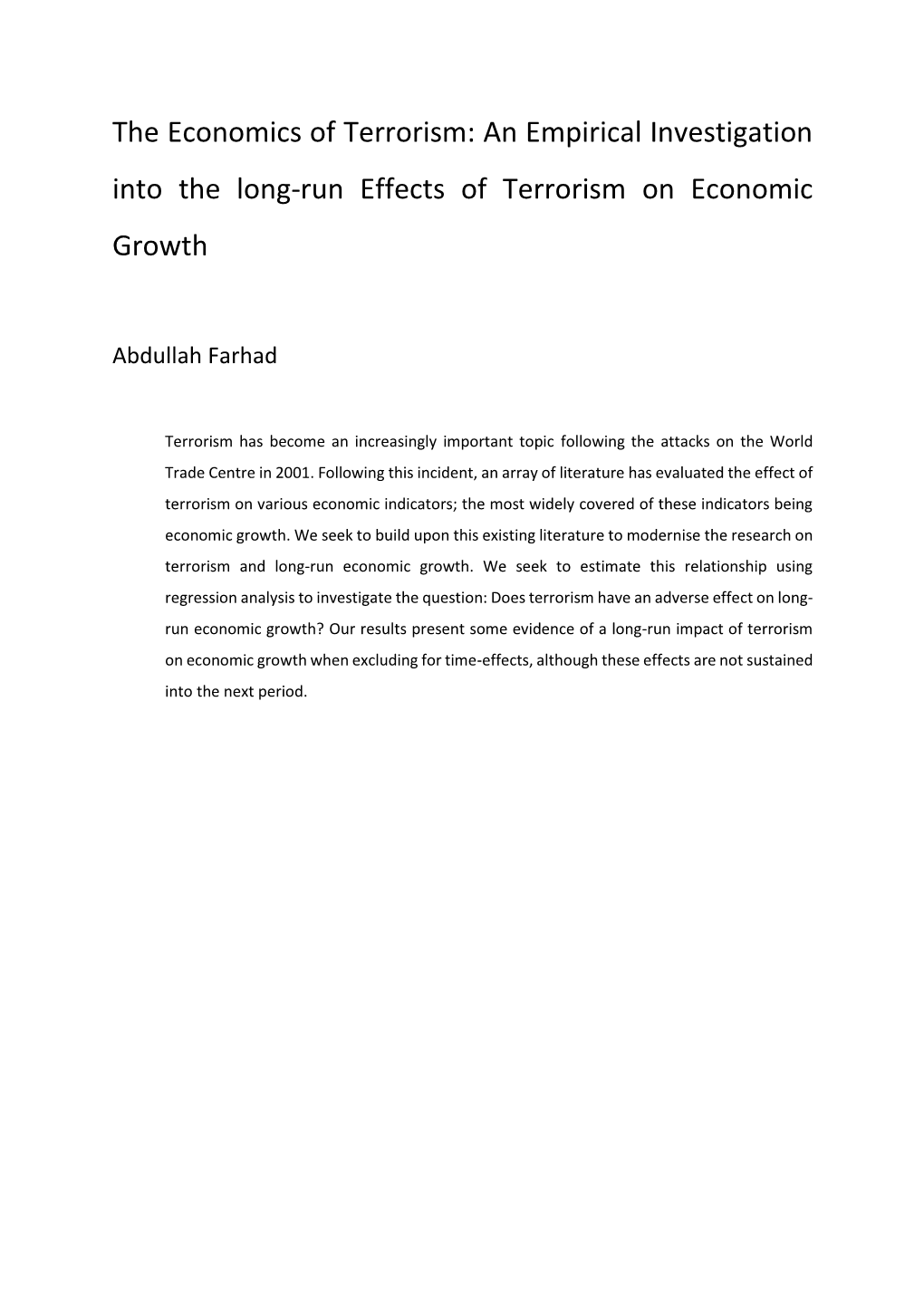 The Economics of Terrorism: an Empirical Investigation Into the Long-Run Effects of Terrorism on Economic Growth