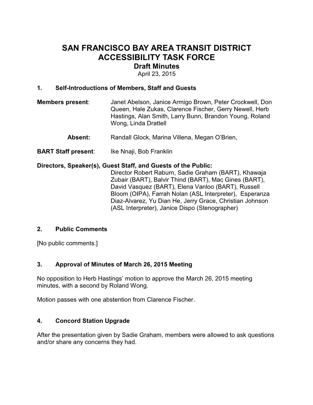 SAN FRANCISCO BAY AREA TRANSIT DISTRICT ACCESSIBILITY TASK FORCE Draft Minutes April 23, 2015