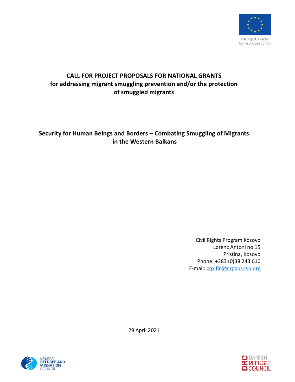 CALL for PROJECT PROPOSALS for NATIONAL GRANTS for Addressing Migrant Smuggling Prevention And/Or the Protection of Smuggled Migrants