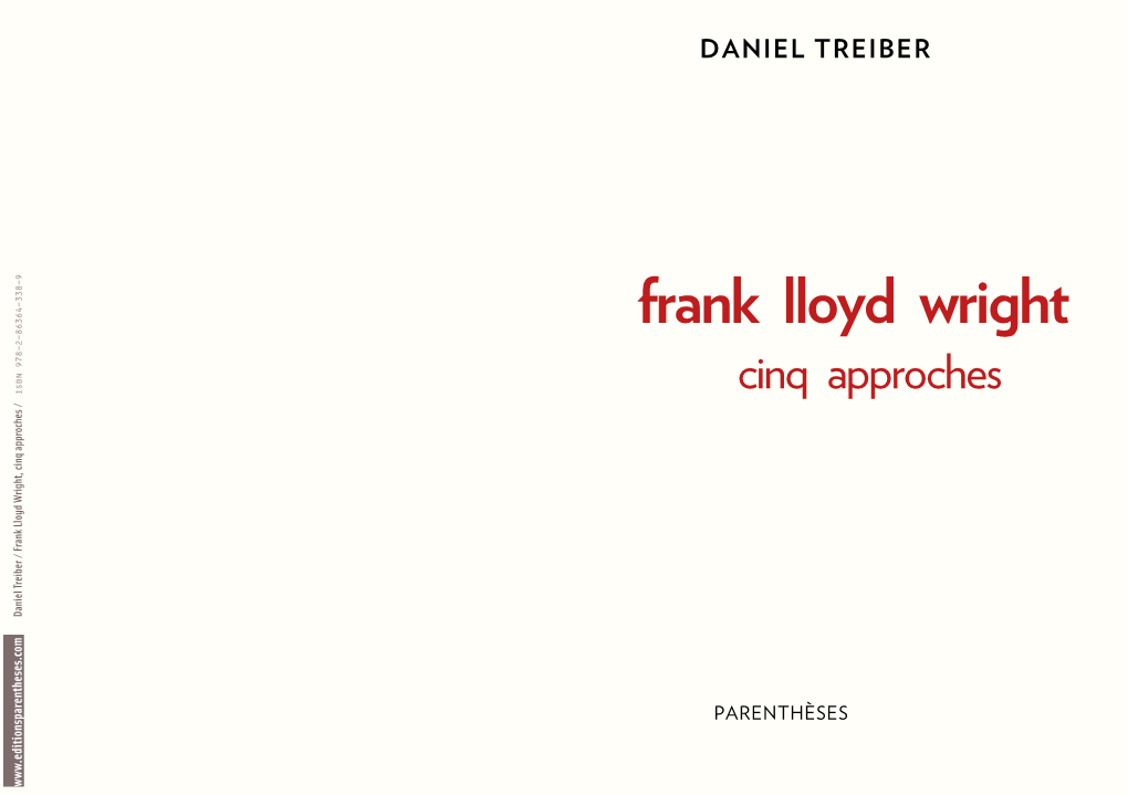 Frank Lloyd Wright 978-2-86364-338-9 Cinq Approches ISBN / Approches Cinq