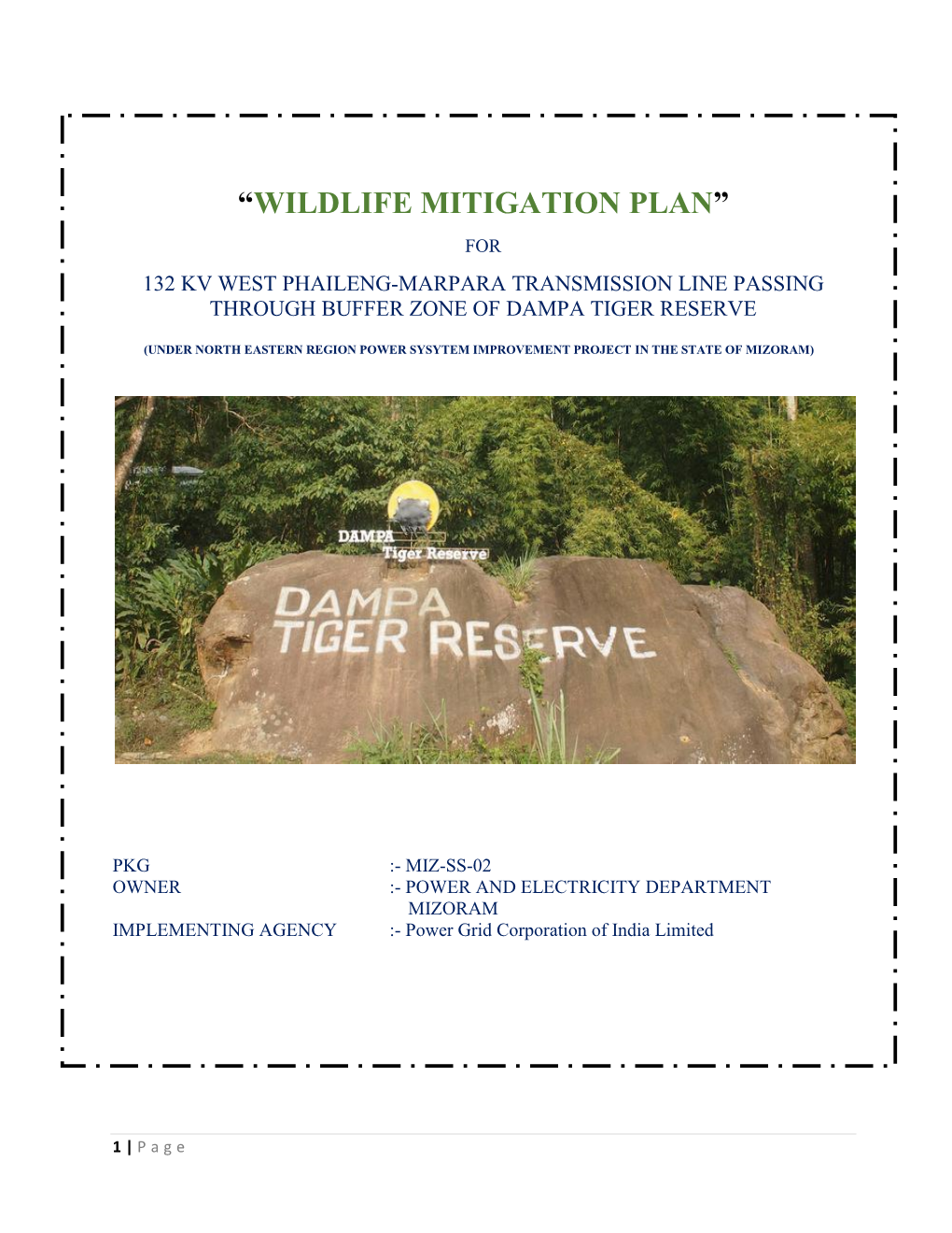 “Wildlife Mitigation Plan” for 132 Kv West Phaileng-Marpara Transmission Line Passing Through Buffer Zone of Dampa Tiger Reserve