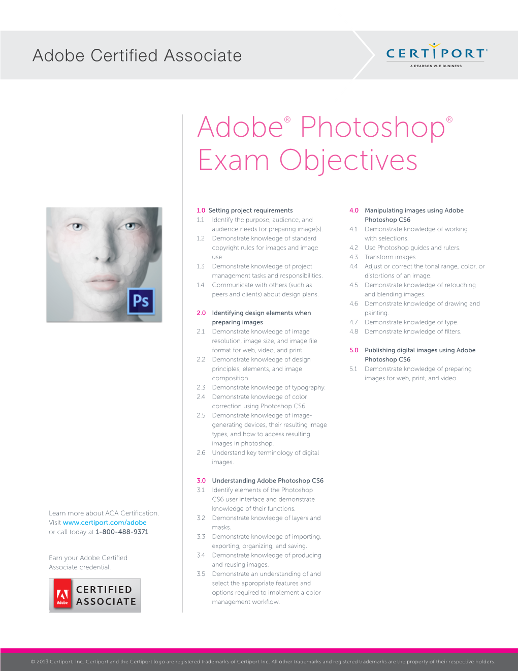 Adobe® Photoshop® Exam Objectives