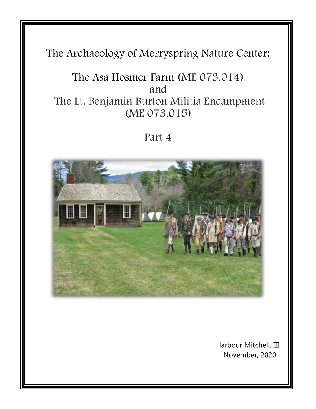 The Archaeology of Merryspring Nature Center: the Asa Hosmer Farm (ME 073.014) and the Lt. Benjamin Burton Militia Encampment