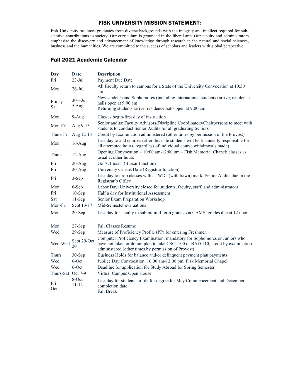 FISK UNIVERSITY MISSION STATEMENT: Fall 2021 Academic Calendar