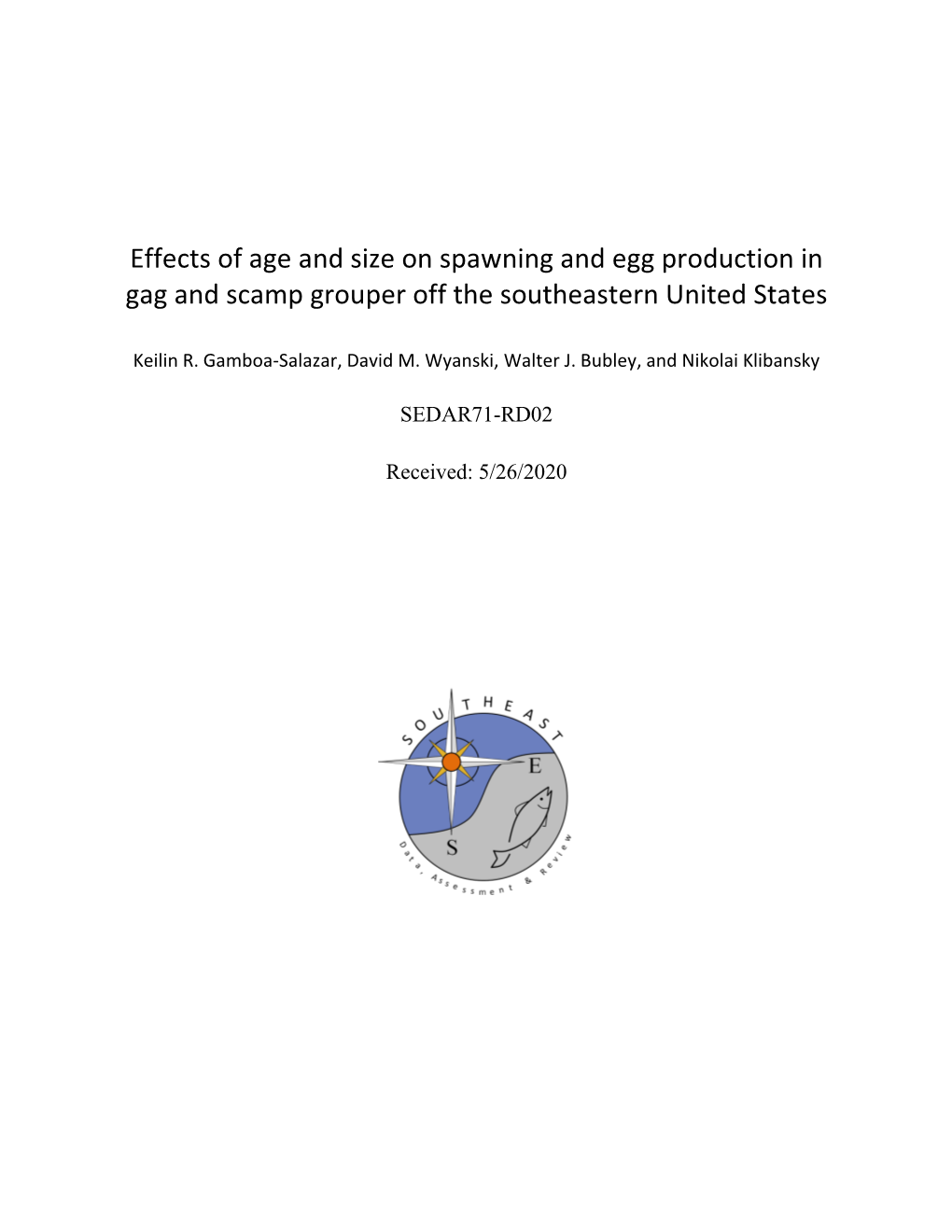 Effects of Age and Size on Spawning and Egg Production in Gag and Scamp Grouper Off the Southeastern United States
