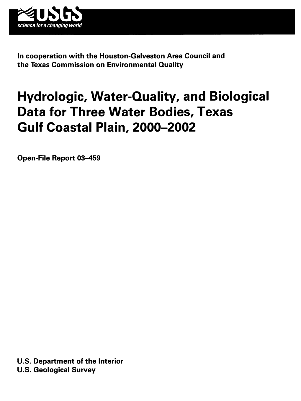 Hydrologic, Water-Quality, and Biological Data for Three Water Bodies, Texas Gulf Coastal Plain, 2000-2002